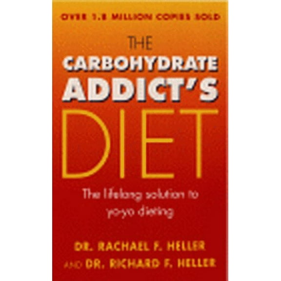 Pre-Owned The Carbohydrate Addict's Diet Book Paperback