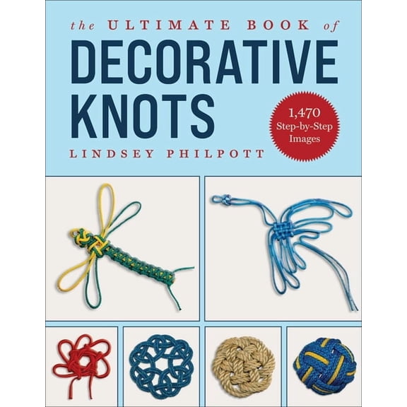 The Ultimate Book of Decorative Knots, (Paperback)