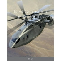 Next Generation of Helicopters, (Paperback)