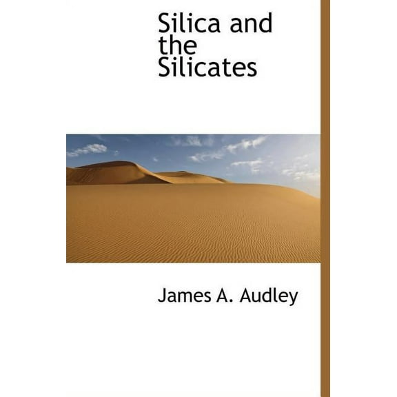 Silica and the Silicates (Hardcover)