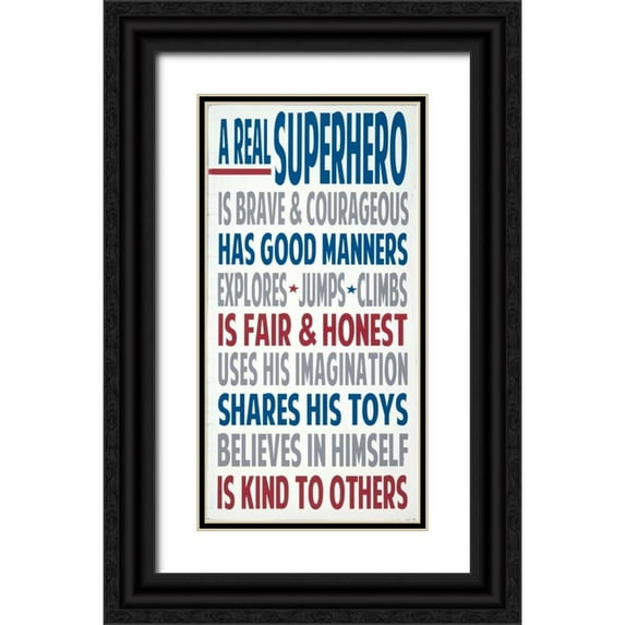 Words for the Soul 14x24 Black Ornate Wood Framed with Double Matting Museum Art Print Titled - Real Superhero