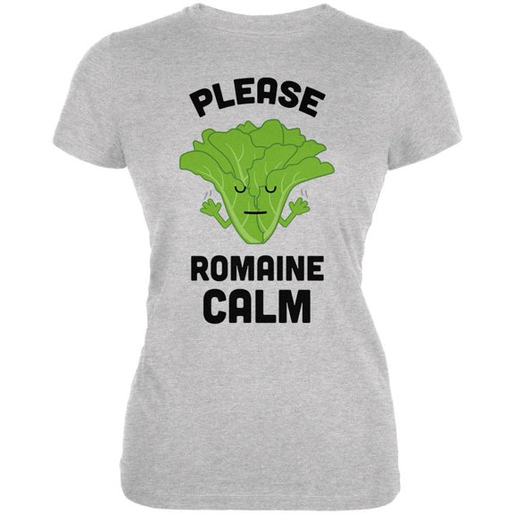Vegetable Lettuce Please Romaine Remain Calm Funny Juniors Soft T Shirt Heather X-LG