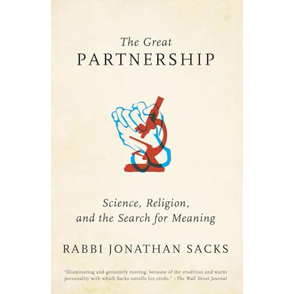 Pre-Owned The Great Partnership: Science, Religion, and the Search for Meaning (Paperback) 0805212507 9780805212501
