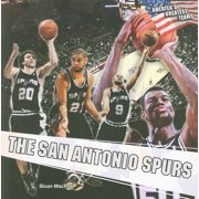 The San Antonio Spurs (Paperback) 1435834003 9781435834002