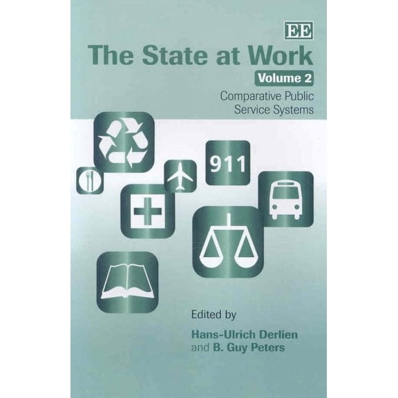 State at Work : Comparative Public Service Systems