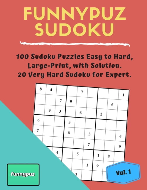 buy funnypuz sudoku 100 sudoku puzzles easy to hard with solution 20 very hard sudoku for expert series 1 large print paperback online in guatemala 937360610