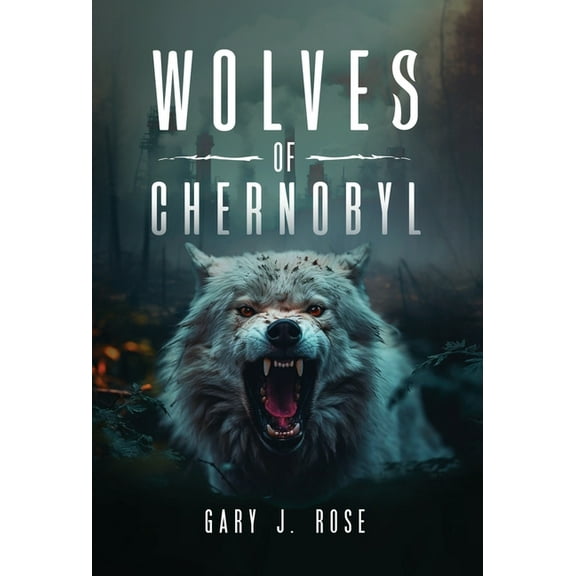 Wolves of Chernobyl (Hardcover)