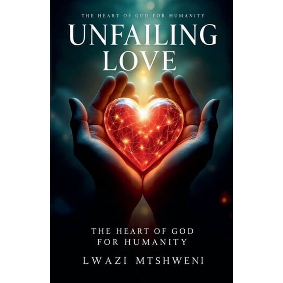 Unfailing Love, (Paperback)
