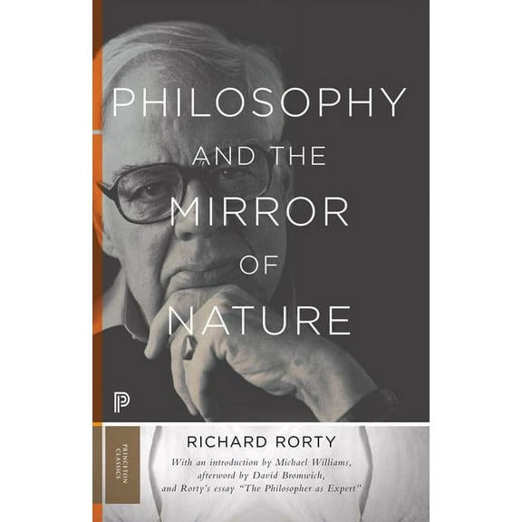 Princeton Classics Philosophy and the Mirror of Nature, Book 30, (Paperback)