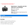 thumbnail image 2 of Brake Booster - Compatible with 2004 - 2005 Ford E-150 Club Wagon, 2 of 2
