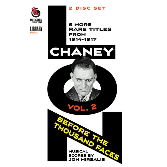 Lon Chaney: Before the Thousand Faces Volume 2