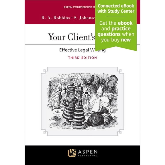 Aspen Coursebook Your Client's Story: Effective Legal Writing [Connected eBook with Study Center], (Paperback)