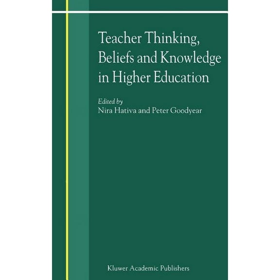 Teacher Thinking, Beliefs and Knowledge in Higher Education, (Hardcover)