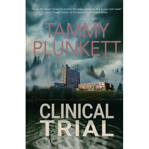 Clinical Trial (Paperback) by Tammy Plunkett