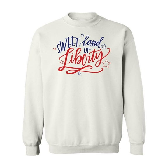 Sweet Land Of Liberty Usa Sweatshirt Men -Image by Shutterstock, Male Large