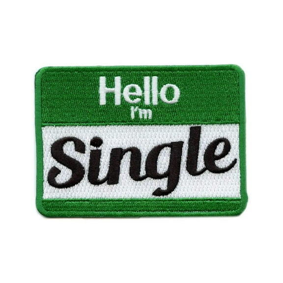 Hello I'm Single Green Name Tag Iron On Patch