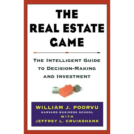 The Real Estate Game : The Intelligent Guide To Decisionmaking And (Best Real Estate Magazines In India)