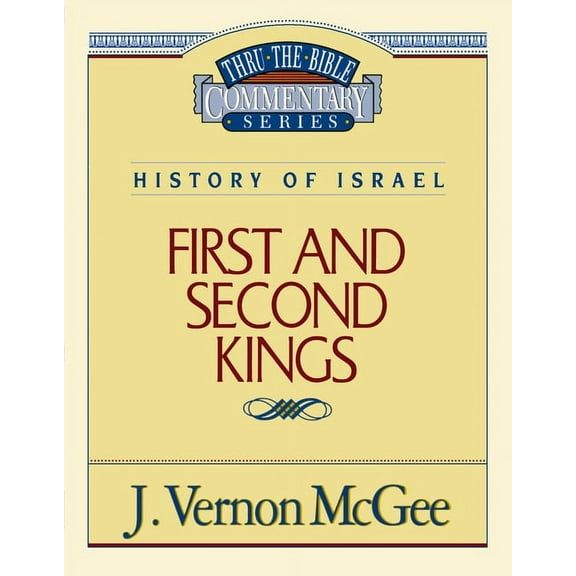 Thru the Bible Thru the Bible Vol. 13: History of Israel (1 and 2 Kings): 13, (Paperback)