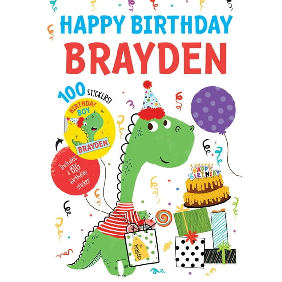 Happy Birthday: Happy Birthday Brayden (Hardcover)