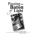thumbnail image 2 of Passing the Baton of Light: Saving a Family Tree (Paperback), 2 of 2