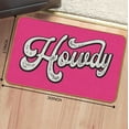 thumbnail image 3 of Funny Hot Pink Howdy Doormat 30x17 Inch Preppy Cowgirl Welcome Mat for Home Kitchen Front Entryway; Trendy Outdoor/Indoor Floor Mat Hot Pink Color Perfect for Any Entry, 3 of 5
