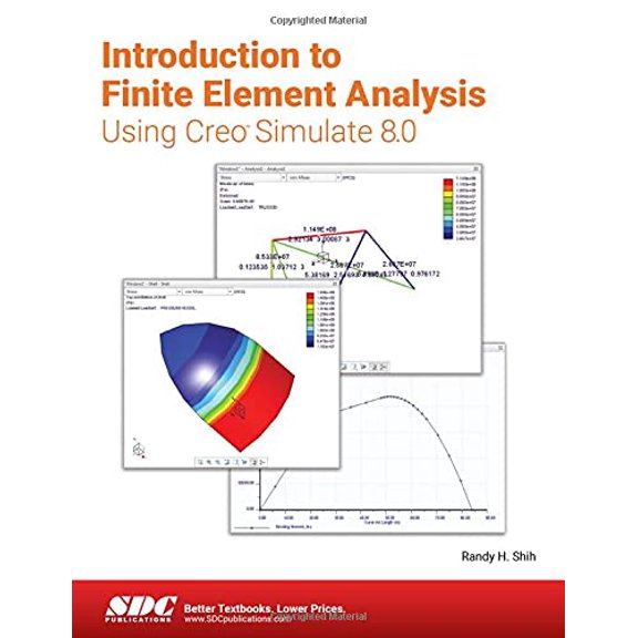 Pre-Owned Introduction to Finite Element Analysis Using Creo Simulate 8.0, 9781630574895, 1630574899, Paperback,