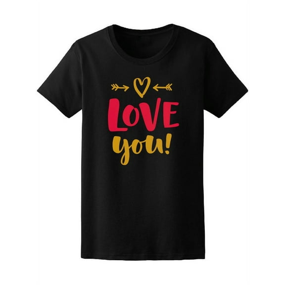 Sweet Love You Tee Women's -Image by Shutterstock