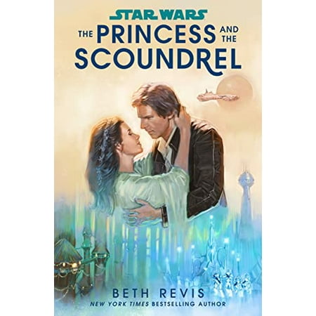 Pre-Owned Princess and the Scoundrel, Hardcover by Revis, Beth, ISBN 0593498496, ISBN-13 9780593498491