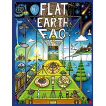 Flat Earth FAQ, (Paperback)