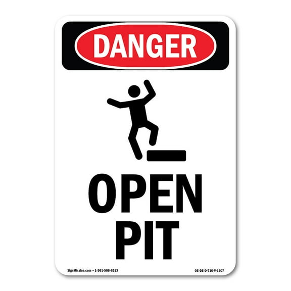 SignMission OS-DS-P-1014-V-1507 OSHA Danger Sign - Open Pit