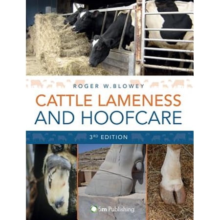 Pre-Owned Cattle Lameness and Hoofcare: An Illustrated Guide (3rd Edition) (Hardcover)