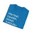 thumbnail image 4 of Fighting Cancer Going Through Chemo Quote Gifts | Humorous Still This Sexy Saying Men Women Unisex Softstyle T-Shirt, 4 of 4