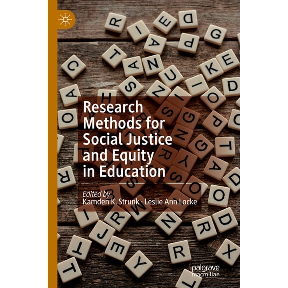 Research Methods for Social Justice and Equity in Education, (Hardcover)