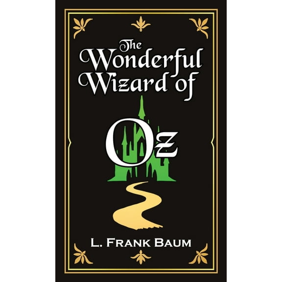 The Wonderful Wizard of Oz, (Paperback)