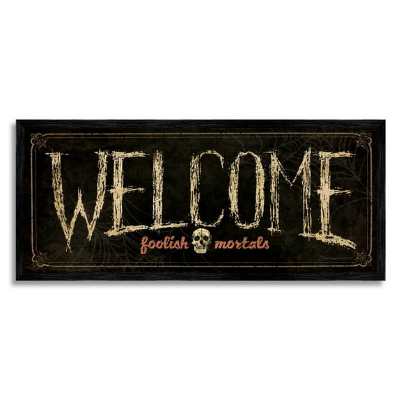 Stupell Industries Welcome Foolish Mortals Phrase Holiday Painting Black Framed Art Print Wall Art