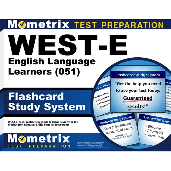 West-E English Language Learners (051) Flashcard Study System : West-E Test Practice Questions & Exam Review for the Washington Educator Skills Tests-Endorsements (Cards)