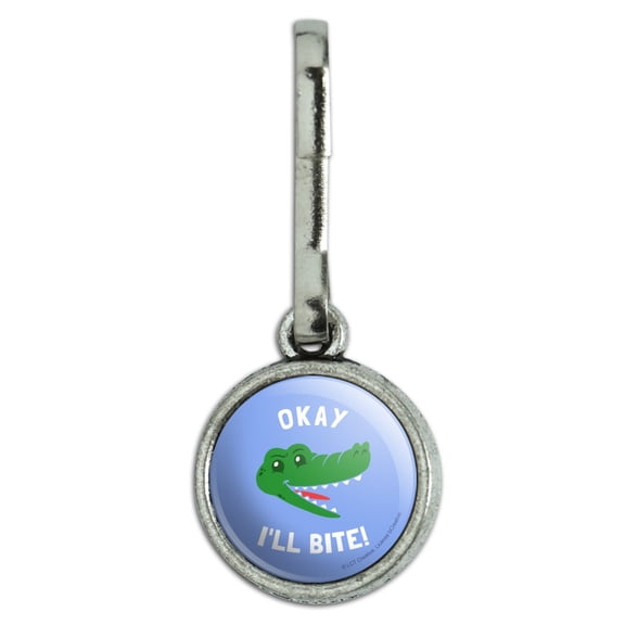 Okay I'll Bite Crocodile Alligator Funny Humor Antiqued Charm Clothes Purse Suitcase Backpack Zipper Pull Aid