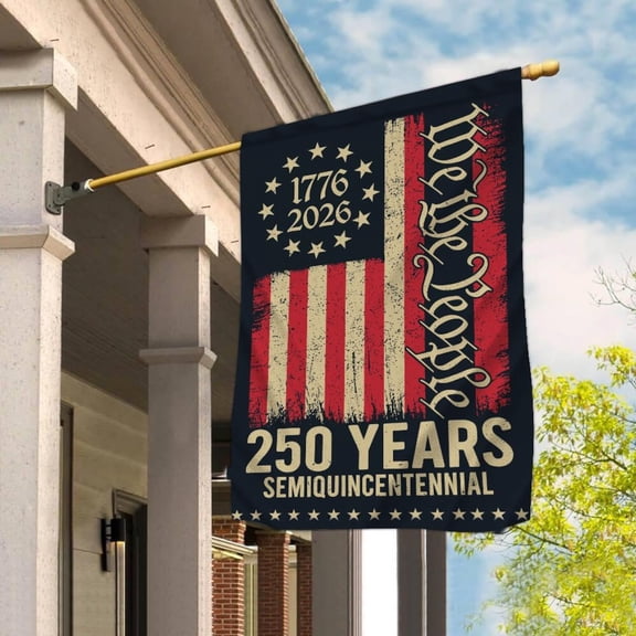 Garden Flag We The People 250 Years American Semiquincentennial 1776 V273, 12x18 POLE NOT INCLUDED