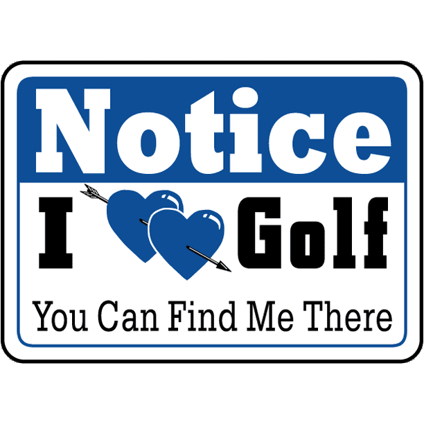 Vinyl Stickers Bundle Safety And Warning Signs Stickers I Love Golf You Can Find Me There Sign 6 Pack 10 X 7 Walmart Com Walmart Com Vinyl Stickers Bundle Safety And Warning Signs Stickers I Love Golf You Can Find Me There Sign 6 Pack 10 X 7 Walmart Com Walmart Com
