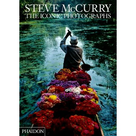 Steve McCurry: The Iconic Photographs (Steve Mccurry Best Photos)