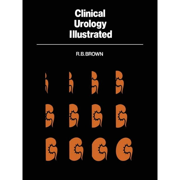 Clinical Urology Illustrated, (Paperback)