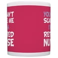 thumbnail image 2 of ThisWear Retirement Party Favor Can't Scare Me Retired Nurse 2 Pack Gift 11oz Ceramic Coffee Mugs, 2 of 4