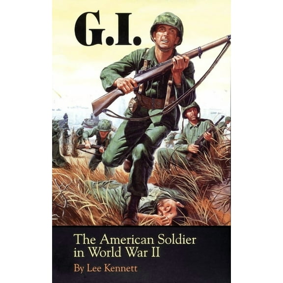 G.I.: The American Soldier in World War II, (Paperback)