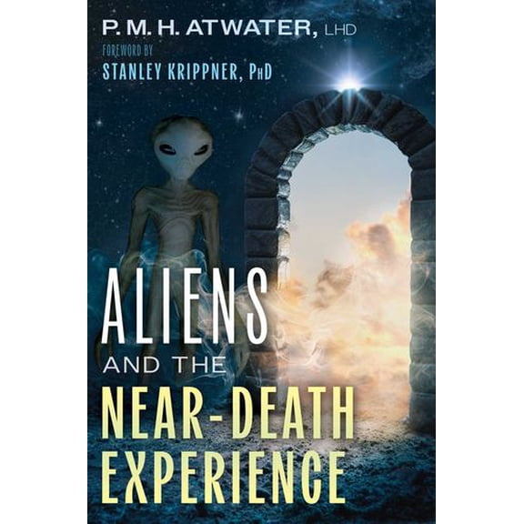 Aliens and the Near-Death Experience