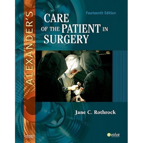 Alexander's Care of the Patient in Surgery