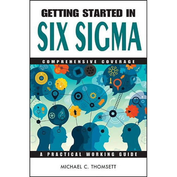 Getting Started In... Six Sigma, Book 111, (Paperback)