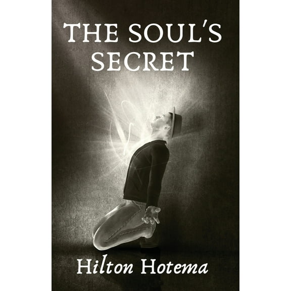 The Soul's Secret, (Paperback)