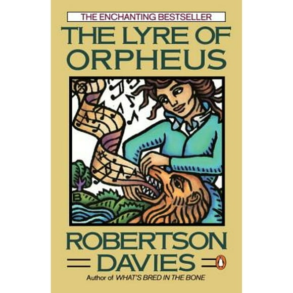 Pre-Owned The Lyre of Orpheus (Paperback 9780140114331) by Robertson Davies