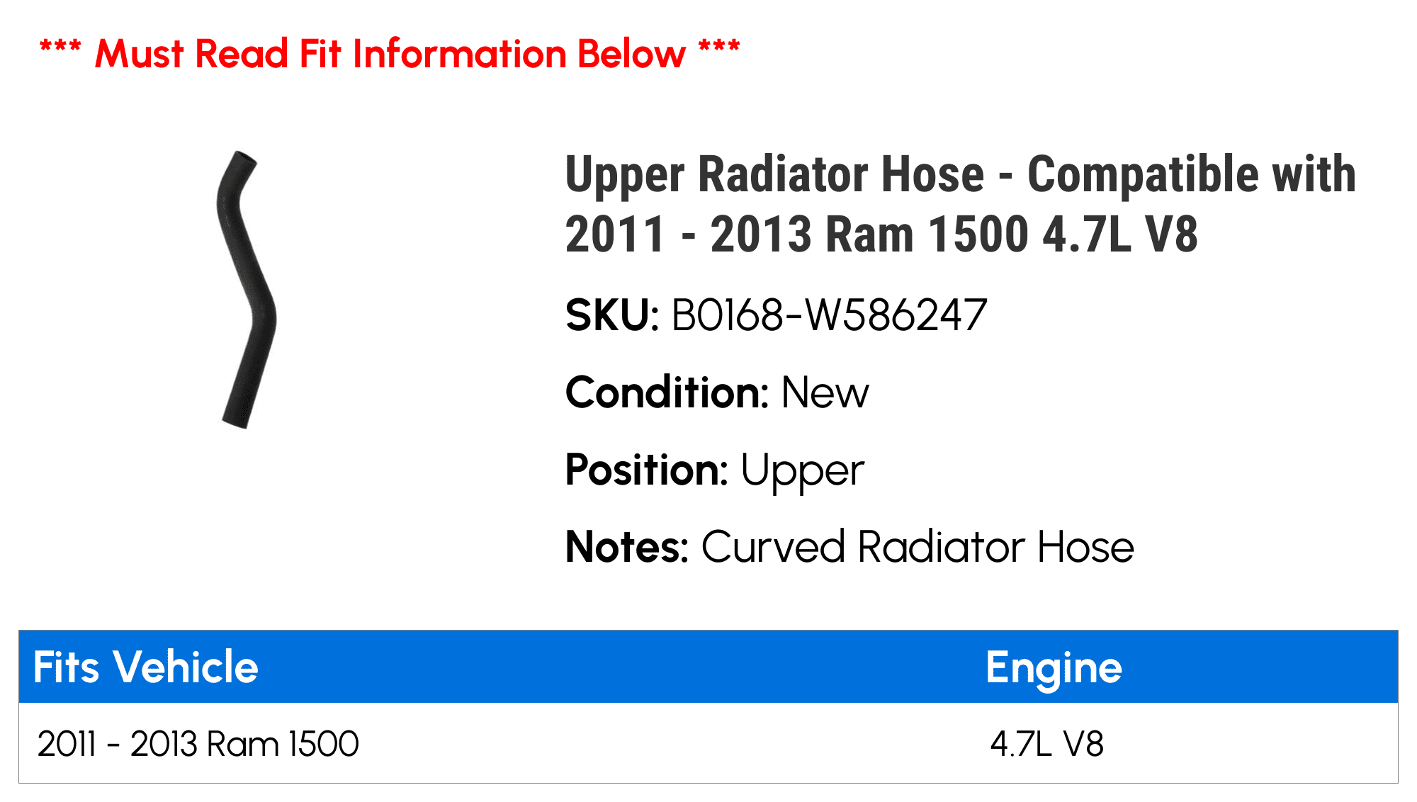 Upper Radiator Hose - Compatible with 2011 - 2013 Ram 1500 4.7L V8 2012