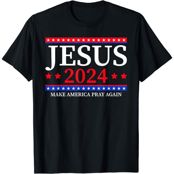 Jesus 2024 Make America Pray Again Christian T-Shirt